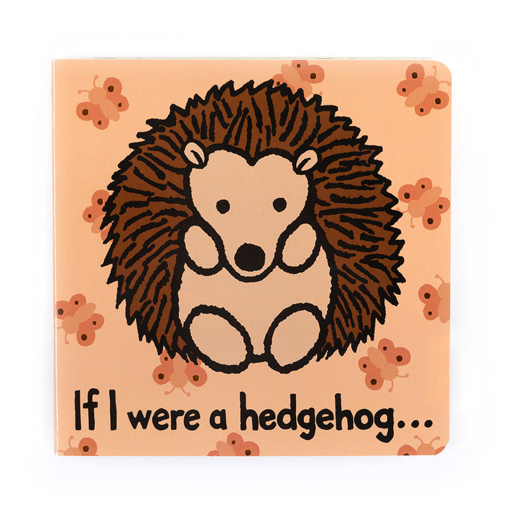 If I Were A Hedgehog - Board Book (Alt Edition) | Wobblepaws