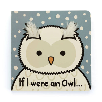 If I Were An Owl - Board Book | Wobblepaws
