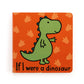 If I Were A Dinosaur Board Book & Plush Gift Set | Wobblepaws