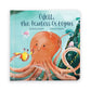 Odell, The Fearless Octopus Storybook & Plush Gift Set | Wobblepaws